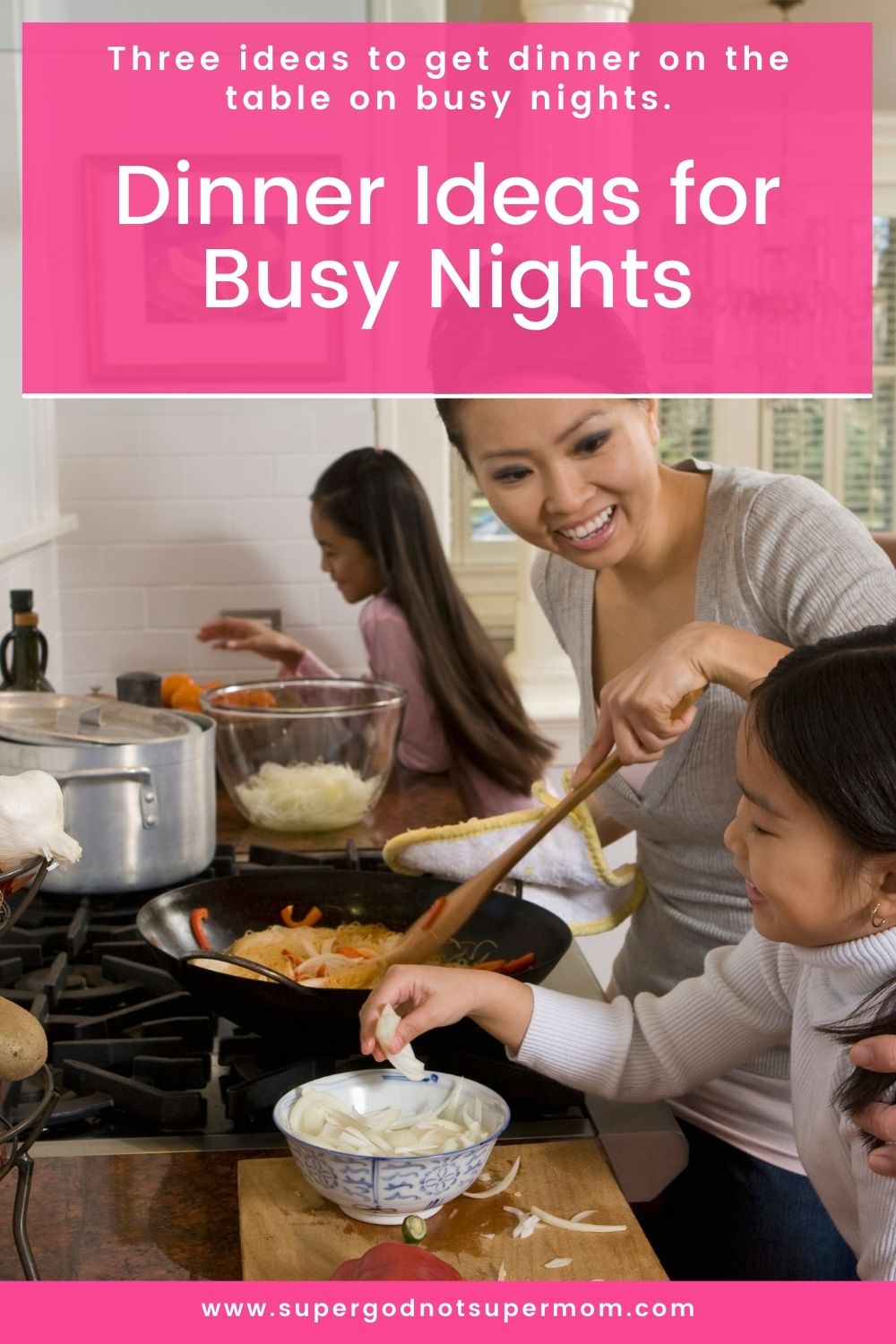 Dinner Ideas for Busy Nights - Super God, Not Super Mom